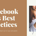 Top 9 Best Practices For Facebook Ads