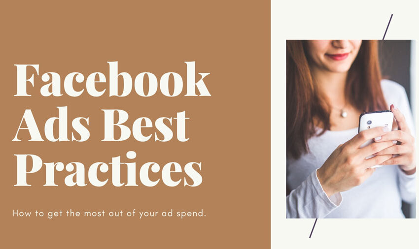 Top 9 Best Practices For Facebook Ads